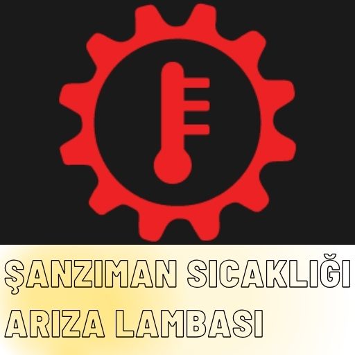 sanziman sicakligi ariza lambasi