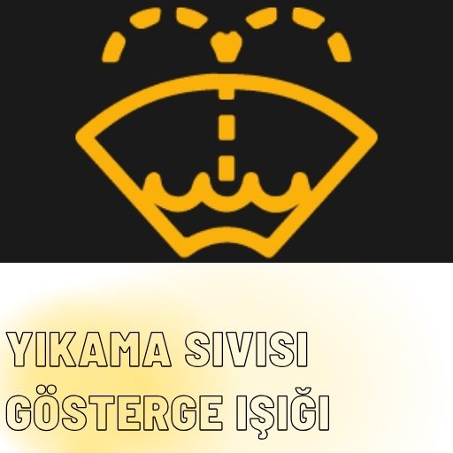 yikama sivisi gosterge isigi